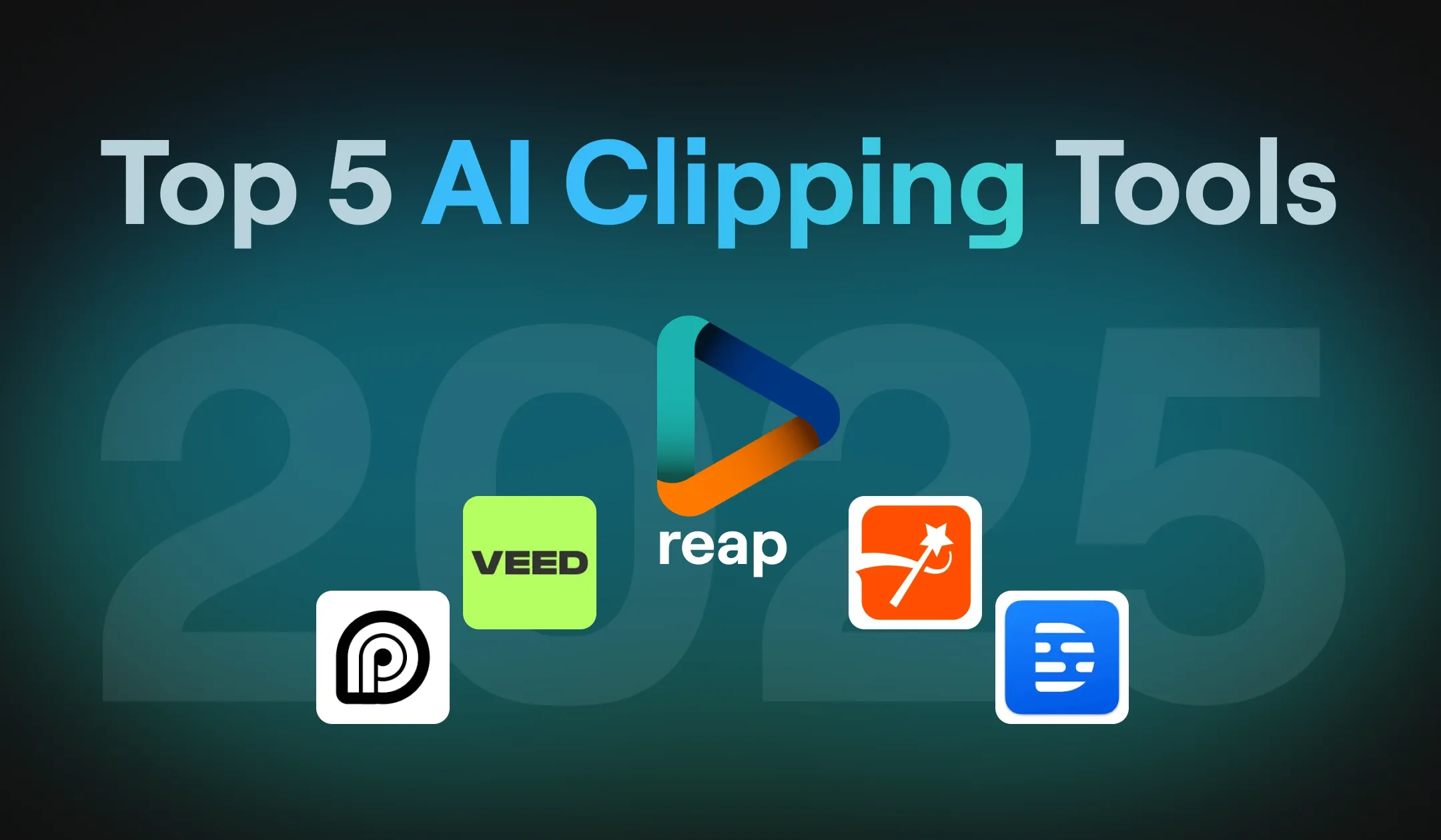 Top 5 AI Clipping Tools in 2025: Turn Long Videos into Viral Clips