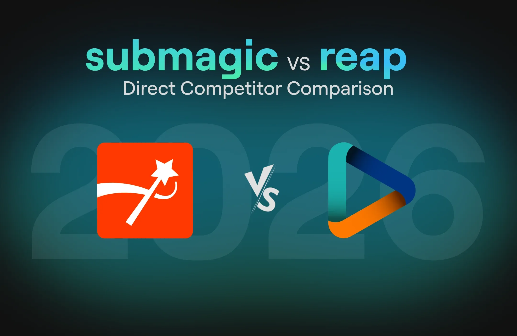 submagic vs reap (2026): Direct Competitor Comparison
