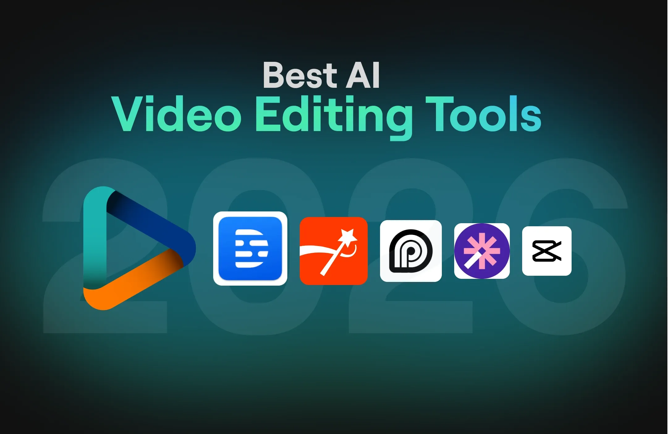 Best AI Video Editing Tools in 2026